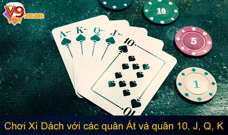 Cách Chơi Xì Dách: Cách Tính 21 Điểm Chính Xác Và Quy Tắc 172 Chơi Xì Dách với các quân Át và quân 10, J, Q, K