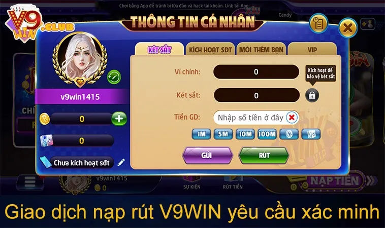 Điều Khoản Sử Dụng V9WIN 89 Giao dịch nạp rút V9WIN yêu cầu xác minh thông tin người chơi